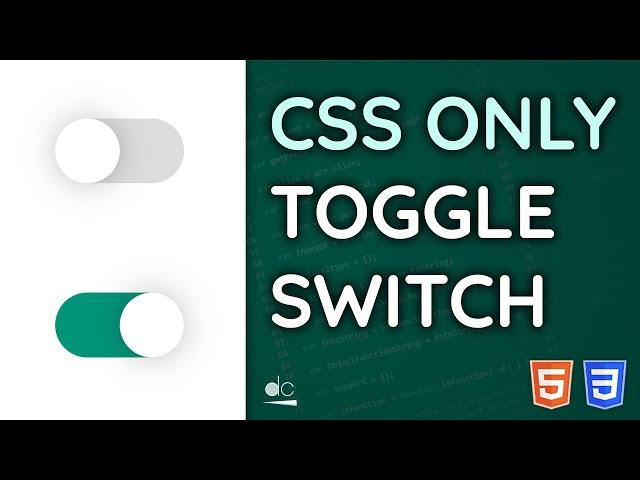 Creating a CSS-Only Toggle Switch (Custom Checkbox) - Tutorial