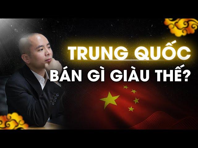 Tiết lộ BÍ QUYẾT KINH DOANH của người Trung Quốc, BÁN GÌ CŨNG GIÀU | Master Anh Đức