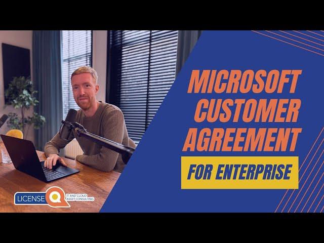 Microsoft Customer Agreement for Enterprise | Licensing 2024