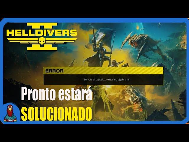 HELLDIVERS 2 : Errores en los servidores