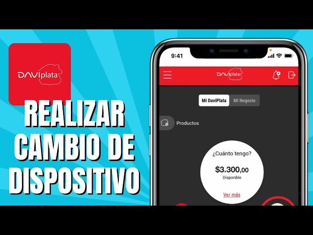 Cómo REALIZAR Cambio De Dispositivo En DAVIPLATA