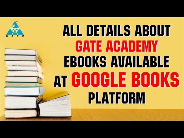 All Details About GATE ACADEMY Ebooks Available AT Google Books Platform #gateacademy #gate2025