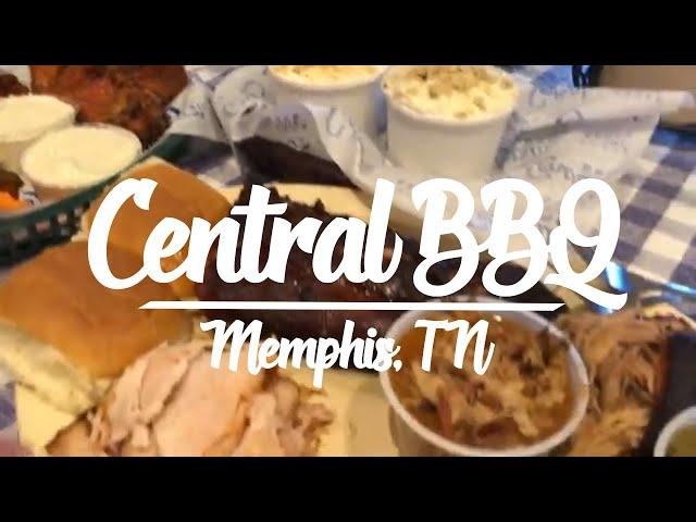 Central BBQ Visit | Memphis Barbecue 