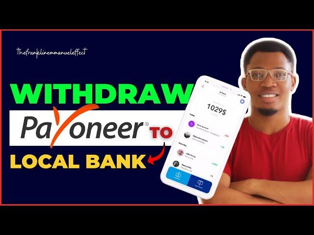 How To Withdraw Money From Payoneer To Nigerian Local  Bank Account