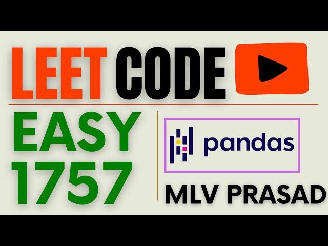 MLV Prasad - LeetCode Pandas [ Easy ] | 1757 | "Recyclable and Low Fat Products" |