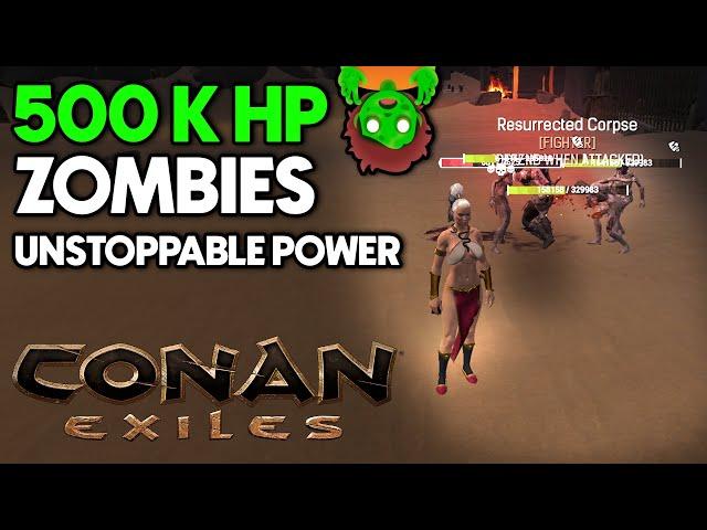 500K HP Zombies! Create Unstoppable Zombies in Conan Exiles - Tips & Tricks 2024