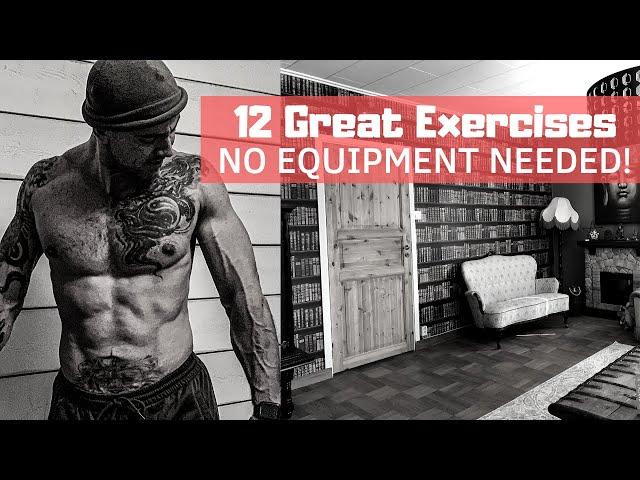 Workout At Home (12 Great Exercises) No Equipment Training Ideas