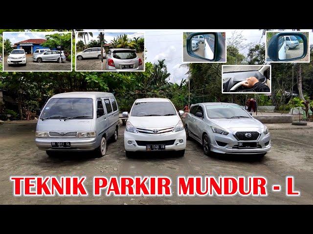 Cara Parkir Mundur L - Teknik cepat parkir mundur seri tanpa menyerongkan mobil