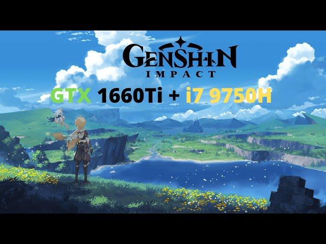 Genshin Impact | Version 1.4 | GTX 1660Ti + i7 9750H | Ultra 1080p ( Benchmark FPS Test )