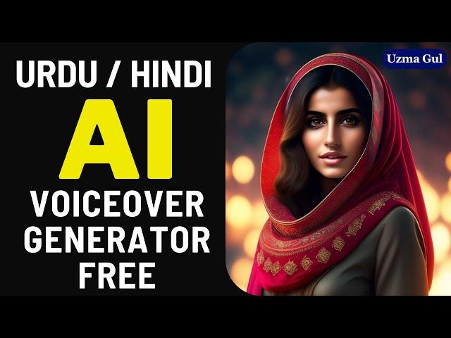 HOW TO GENERATE FREE AI VOICEOVER - URDU / HINDI / ENGLISH