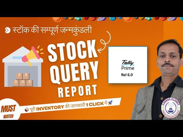 Tally Prime’s Stock Query Report | Manage Your Stock Smartly!