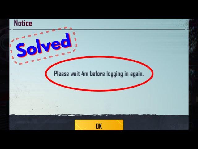 Fix Pubg Login Problem Please wait 4m before logging in again pubg mobile