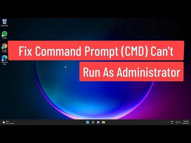 Fix Command Prompt (CMD) Can't Run As Administrator