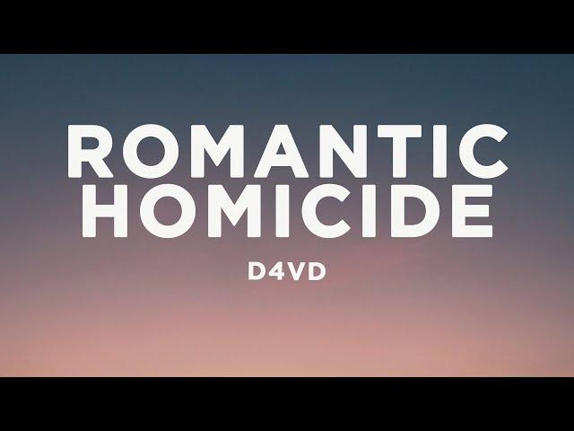 d4vd - Romantic Homicide (Lyrics)