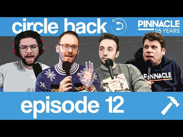 WE GOT EXPOSED: Circle Back Went Soft After Masterclass Disaster?  | Presented by Pinnacle