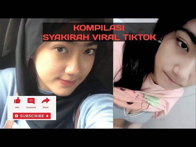 Syakirah Viral tiktok ( Kompilasi tiktok syakirah )