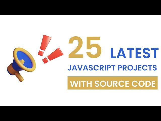 25 Latest Javascript Projects From Coding Artist | Part 1