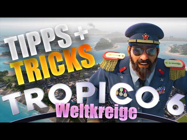 Tropico 6  Tipps und Tricks für die Weltkriege