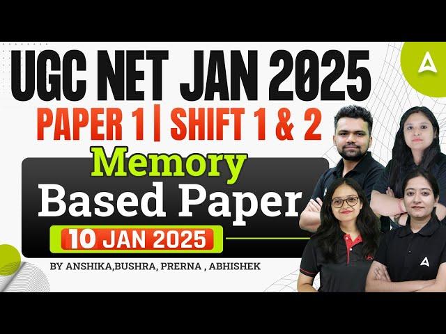 UGC NET Paper 1 Exam Analysis 2025 | UGC NET Memory Based Paper 2025 ( 10 Jan Shift 1, 2 Analysis )