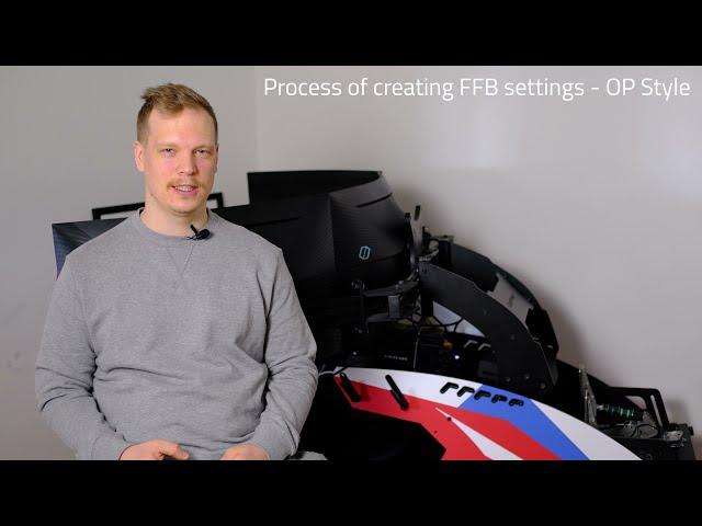Process of creating FFB settings - OP Style