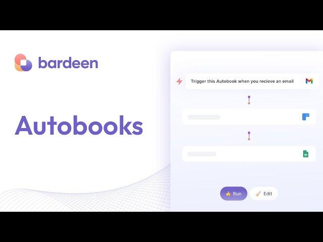 Bardeen 2.0 Tutorial: Autobooks