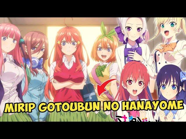 8 Anime yang Mirip Gotoubun no Hanayome