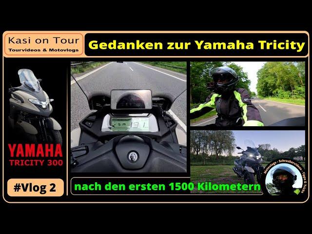 #Vlog 2  Gedanken zur Yamaha Tricity 300  ... bisschen schnacken