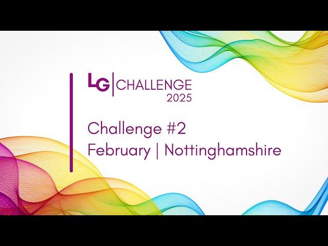 LG Challenge 2025: Challenge 2 Nottinghamshire (audio described)