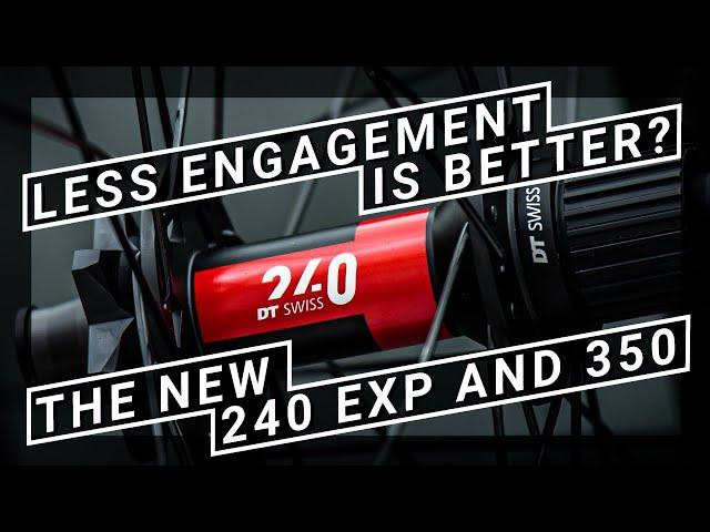 More Engagement is NOT Always Better? - New DT 350 and 240 EXP, Compared