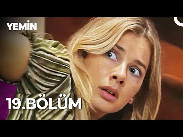 Yemin 19. Bölüm | Uzun Versiyon