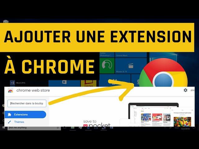 Comment ajouter une extension à Chrome