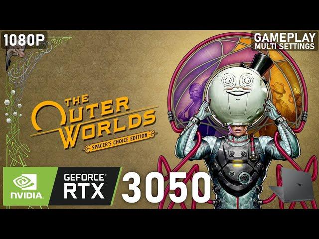 The Outer Worlds | RTX 3050 Laptop | 5600H | 2x8GB | Gameplay Multi Settings