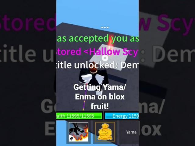 Getting Yama/Enma on blox fruit!