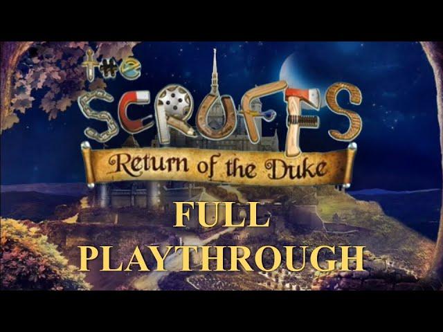 The Scruffs 2: Return of the Duke - Full Playthrough