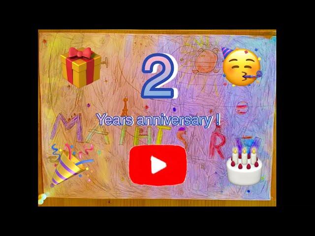 Mathis R.V : 2 Years anniversary on my Youtube channel !! (Special video !)