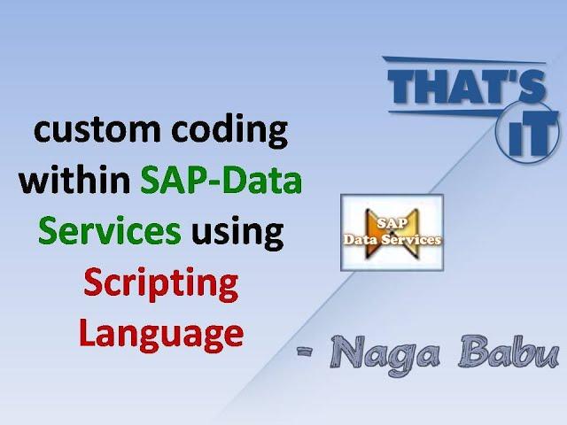 Scripting in SAP-Data Services