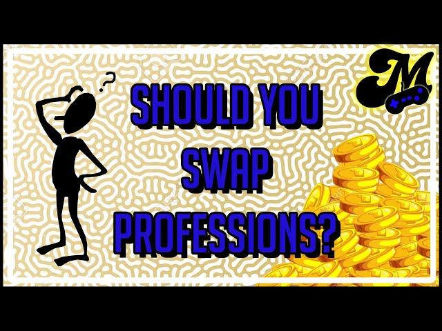 Should you Swap Professions? | Shadowlands Goldmaking