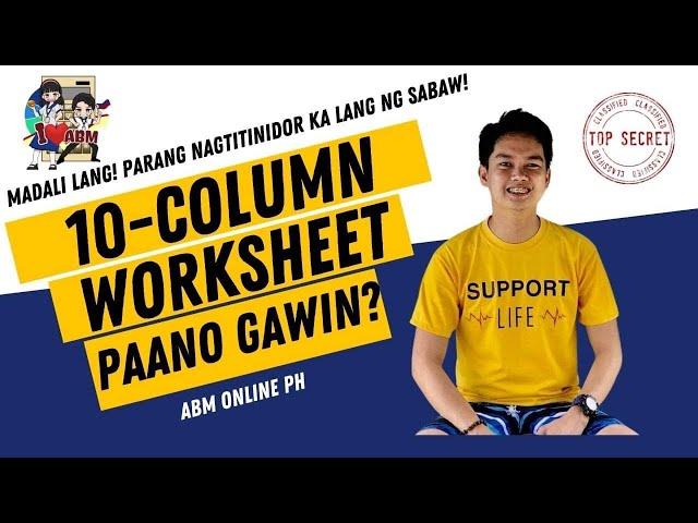 WORKSHEET (How to Prepare 10-column Worksheet) with Adjustment  Explanation TAGLISH