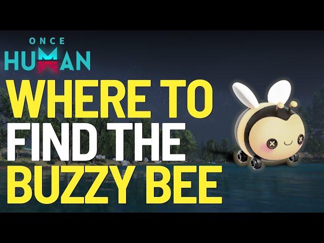 Where to find the Buzzy Bee Deviant in Once Human