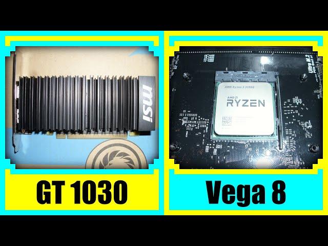 GT 1030 vs Vega 8 (3200G) in 2022