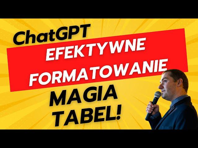 Poznaj Moc Tabel: Efektywne Formatowanie Danych z ChatGPT!