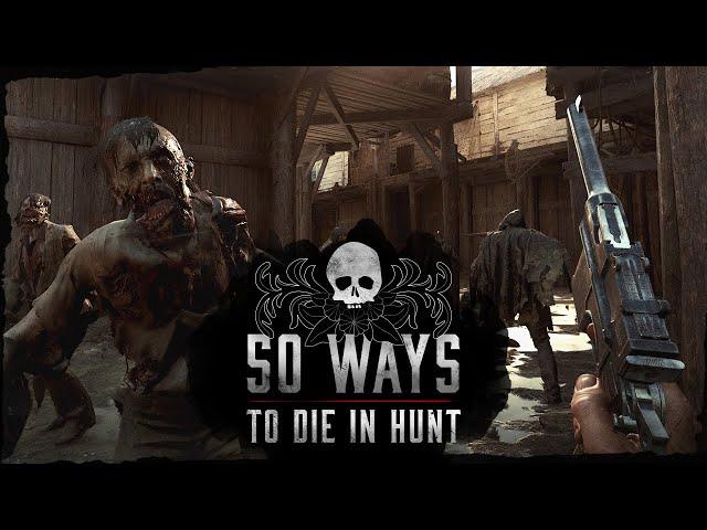 50 Ways To Die in Hunt: Showdown