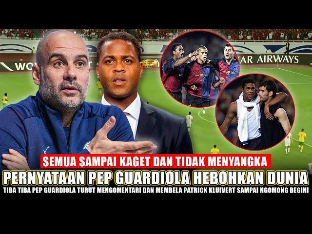 HEBOHKAN DUNIA! PERNYATAAN MENGEJUTKAN PEP GUARDIOLA USAI PATRICK KLUIVERT JADI PELATIH INDONESIA