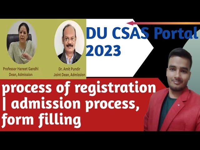 DU CSAS Portal 2023 | Process of Registration | Admission Process, Form Filling