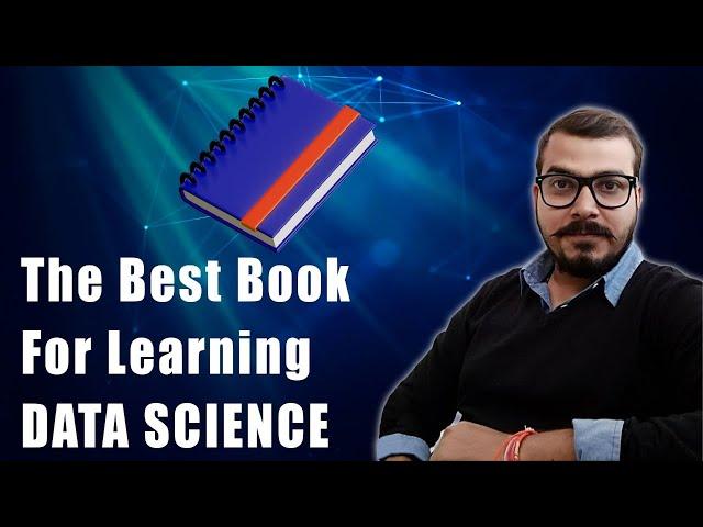 The Best Book For Learning & Get Your Basics Strong In Data Science