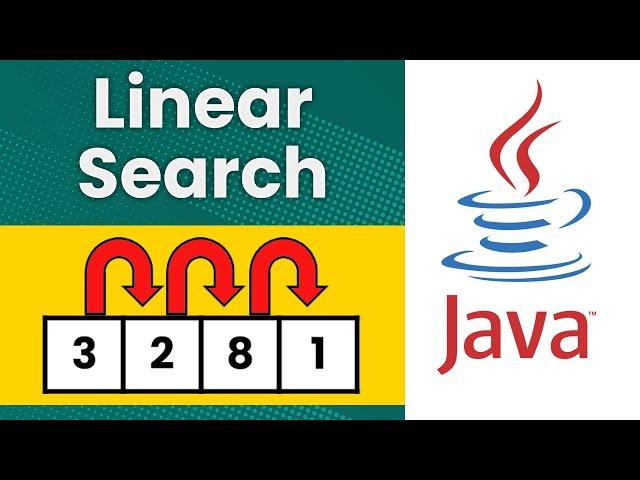 Linear Search (Sequential Search) in Java