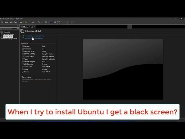 Ubuntu linux setup black screen on vmware