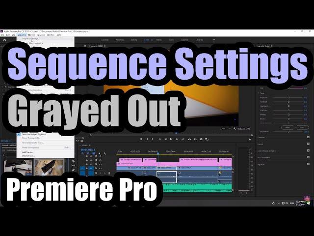 Sequence Settings grayed out (Premiere Pro, Solution)