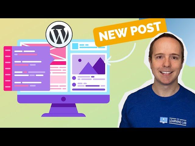 How to Create a New Post in WordPress Quickly and Easily