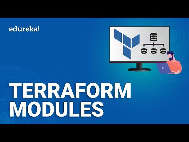 Terraform Modules | How to Build reusable Terraform Modules with Example | DevOps Training | Edureka